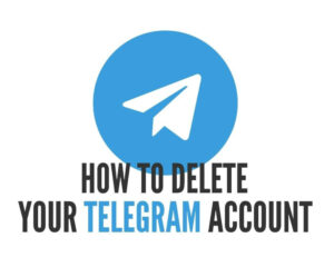 Read more about the article How to Delete Your Telegram Account.