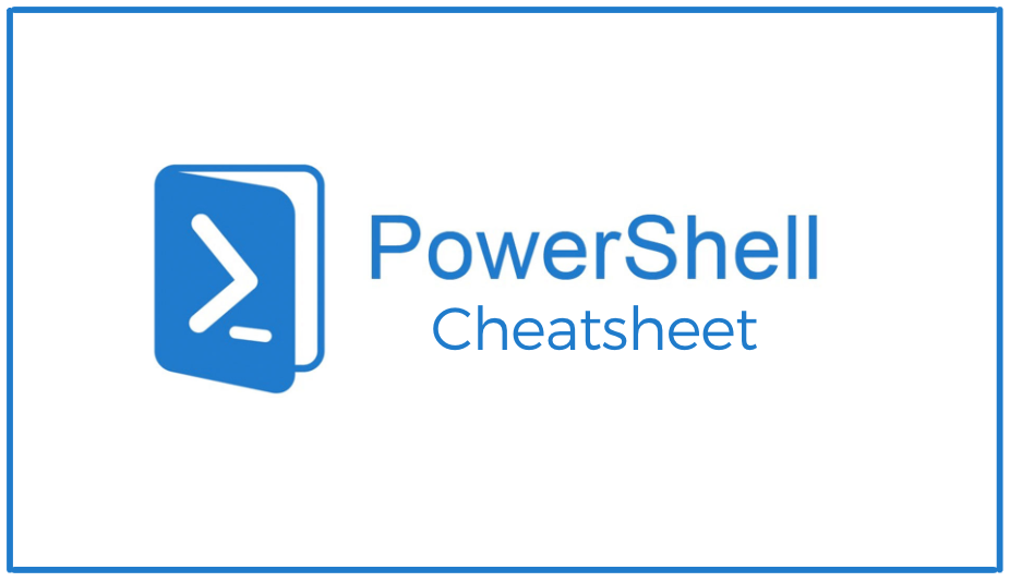 You are currently viewing Powershell Cheatsheet