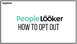 Read more about the article Peoplelooker: How to opt-out?