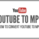 How to Convert YouTube To MP3
