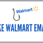 Fake Walmart Email: How to Spot and Avoid Scams?