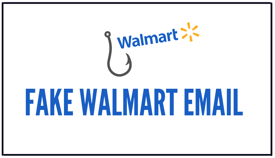 You are currently viewing Fake Walmart Email: How to Spot and Avoid Scams?
